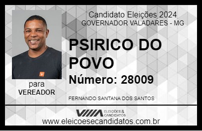 Candidato PSIRICO DO POVO 2024 - GOVERNADOR VALADARES - Eleições