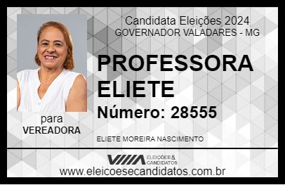 Candidato PROFESSORA ELIETE 2024 - GOVERNADOR VALADARES - Eleições