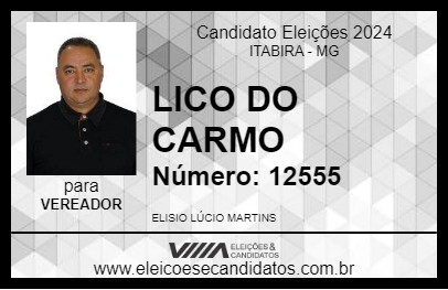 Candidato LICO DO CARMO 2024 - ITABIRA - Eleições