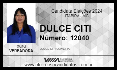 Candidato DULCE CITI 2024 - ITABIRA - Eleições