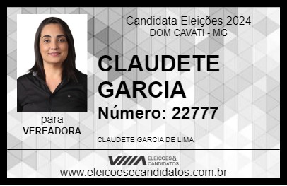 Candidato CLAUDETE GARCIA 2024 - DOM CAVATI - Eleições