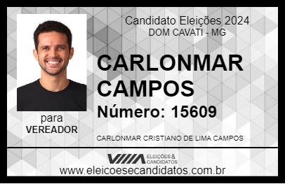 Candidato CARLONMAR CAMPOS 2024 - DOM CAVATI - Eleições