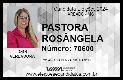 Candidato PASTORA ROSÂNGELA 2024 - AREADO - Eleições