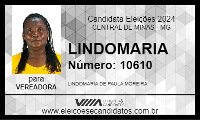 Candidato LINDOMARIA 2024 - CENTRAL DE MINAS - Eleições