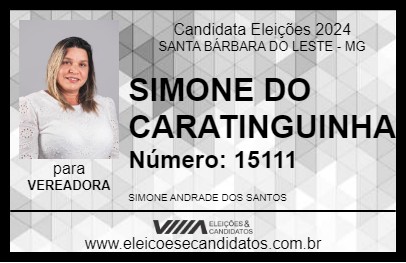 Candidato SIMONE DO CARATINGUINHA 2024 - SANTA BÁRBARA DO LESTE - Eleições