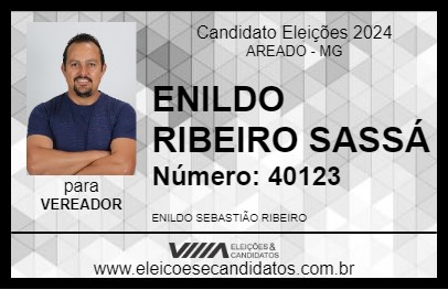 Candidato ENILDO RIBEIRO SASSÁ 2024 - AREADO - Eleições