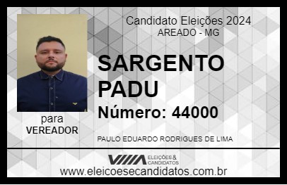 Candidato SARGENTO PADU 2024 - AREADO - Eleições