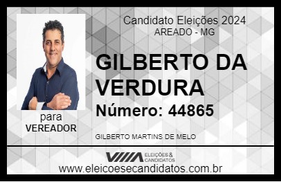 Candidato GILBERTO DA VERDURA 2024 - AREADO - Eleições