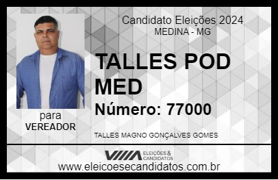 Candidato TALLES POD MED 2024 - MEDINA - Eleições