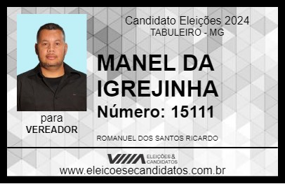 Candidato MANEL DA IGREJINHA 2024 - TABULEIRO - Eleições