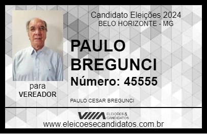 Candidato PAULO BREGUNCI 2024 - BELO HORIZONTE - Eleições