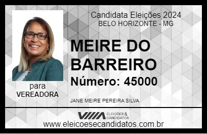 Candidato MEIRE DO BARREIRO 2024 - BELO HORIZONTE - Eleições