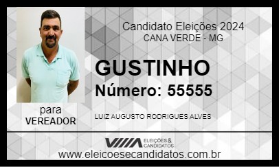 Candidato GUSTINHO 2024 - CANA VERDE - Eleições