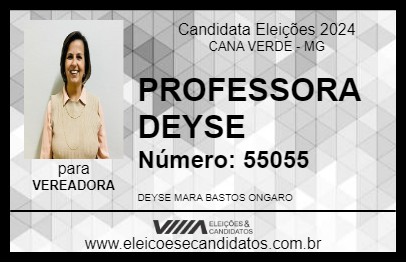 Candidato PROFESSORA DEYSE 2024 - CANA VERDE - Eleições