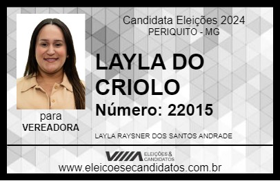 Candidato LAYLA DO CRIOLO 2024 - PERIQUITO - Eleições