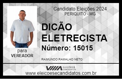 Candidato DICÃO ELETRECISTA 2024 - PERIQUITO - Eleições