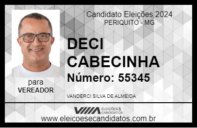 Candidato DECI CABECINHA 2024 - PERIQUITO - Eleições