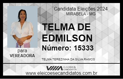 Candidato TELMA DE EDMILSON 2024 - MIRABELA - Eleições