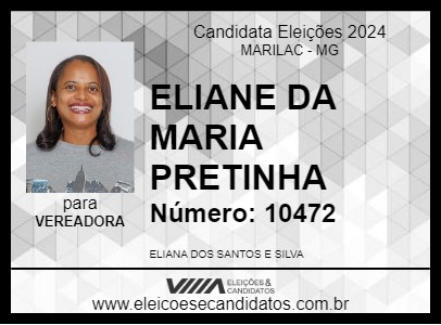 Candidato ELIANE DA MARIA PRETINHA 2024 - MARILAC - Eleições