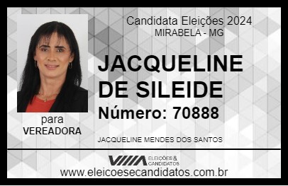 Candidato JACQUELINE DE SILEIDE 2024 - MIRABELA - Eleições