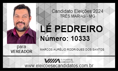 Candidato LÉ PEDREIRO 2024 - TRÊS MARIAS - Eleições