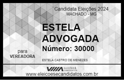 Candidato ESTELA ADVOGADA 2024 - MACHADO - Eleições