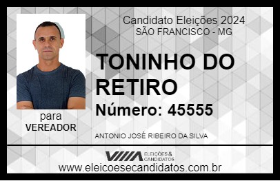 Candidato TONINHO DO RETIRO 2024 - SÃO FRANCISCO - Eleições