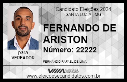 Candidato FERNANDO DE ARISTON 2024 - SANTA LUZIA - Eleições