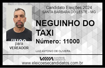 Candidato NEGUINHO DO TAXI 2024 - SANTA BÁRBARA DO LESTE - Eleições