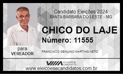 Candidato CHICO DO LAJE 2024 - SANTA BÁRBARA DO LESTE - Eleições