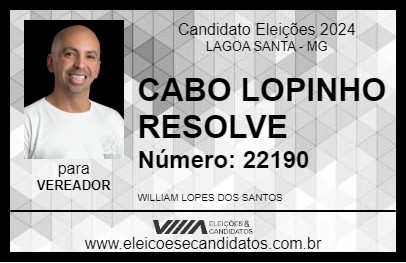 Candidato CABO LOPINHO RESOLVE 2024 - LAGOA SANTA - Eleições