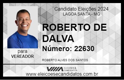 Candidato ROBERTO DE DALVA 2024 - LAGOA SANTA - Eleições