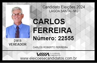 Candidato CARLOS FERREIRA 2024 - LAGOA SANTA - Eleições