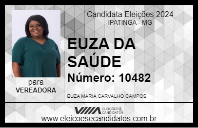 Candidato EUZA DA SAÚDE 2024 - IPATINGA - Eleições