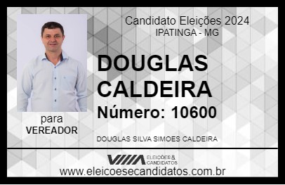 Candidato DOUGLAS CALDEIRA 2024 - IPATINGA - Eleições