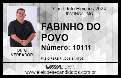 Candidato FABINHO DO POVO 2024 - IPATINGA - Eleições