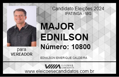 Candidato MAJOR EDNILSON 2024 - IPATINGA - Eleições