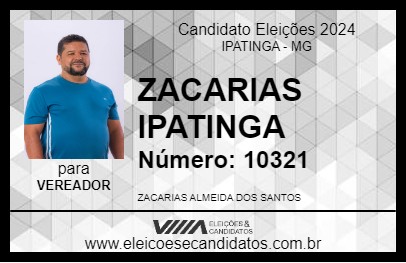 Candidato ZACARIAS IPATINGA 2024 - IPATINGA - Eleições