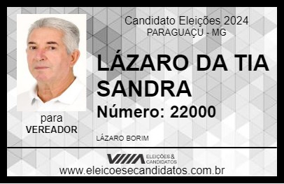 Candidato LÁZARO DA TIA SANDRA 2024 - PARAGUAÇU - Eleições