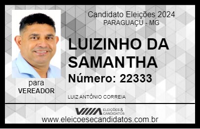 Candidato LUIZINHO DA SAMANTHA 2024 - PARAGUAÇU - Eleições