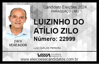 Candidato LUIZINHO DO ATÍLIO ZILO 2024 - PARAGUAÇU - Eleições