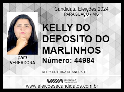 Candidato KELLY DO DEPOSITO DO MARLINHOS 2024 - PARAGUAÇU - Eleições