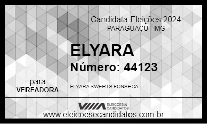 Candidato ELYARA 2024 - PARAGUAÇU - Eleições