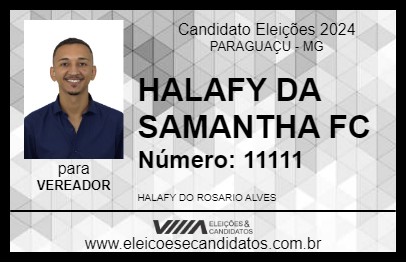 Candidato HALAFY DA SAMANTHA FC 2024 - PARAGUAÇU - Eleições