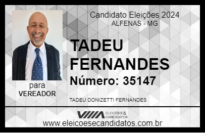 Candidato TADEU FERNANDES 2024 - ALFENAS - Eleições