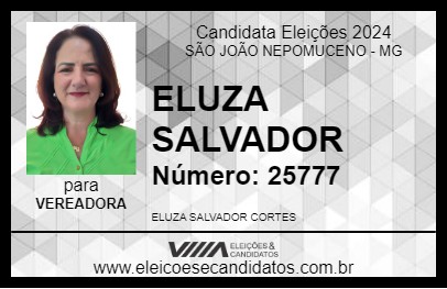 Candidato ELUZA SALVADOR 2024 - SÃO JOÃO NEPOMUCENO - Eleições