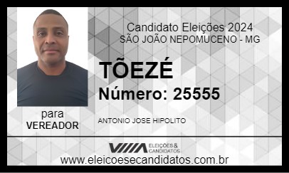 Candidato TÕEZÉ 2024 - SÃO JOÃO NEPOMUCENO - Eleições