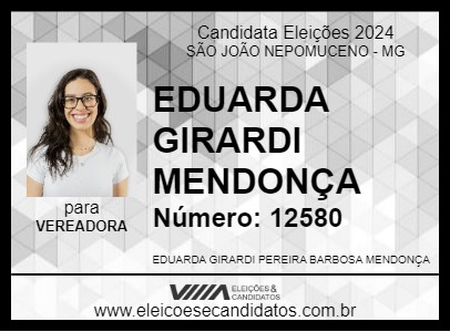 Candidato EDUARDA GIRARDI MENDONÇA 2024 - SÃO JOÃO NEPOMUCENO - Eleições