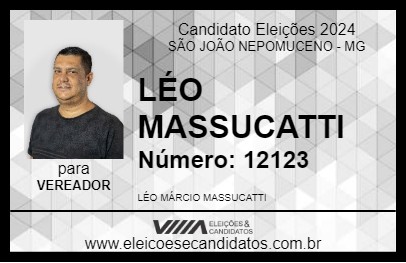 Candidato LÉO MASSUCATTI 2024 - SÃO JOÃO NEPOMUCENO - Eleições