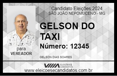 Candidato GELSON DO TAXI 2024 - SÃO JOÃO NEPOMUCENO - Eleições